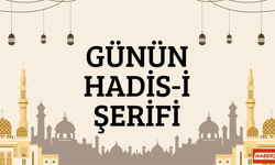 Günün Hadis-i Şerifi