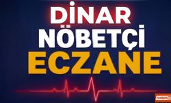Dinar’da 14 Ağustos Cuma Nöbetçi Eczane: Çalışkan Eczanesi