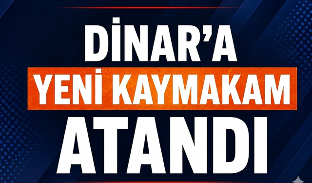 DİNAR’A YENİ KAYMAKAM: MEHMET NAİM AKGÜL ATANDI