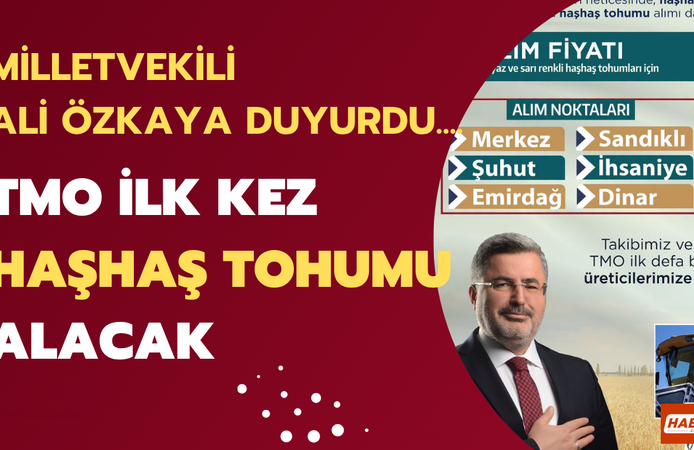 Milletvekili Ali Özkaya Duyurdu: TMO İlk Kez Haşhaş Tohumu Alacak