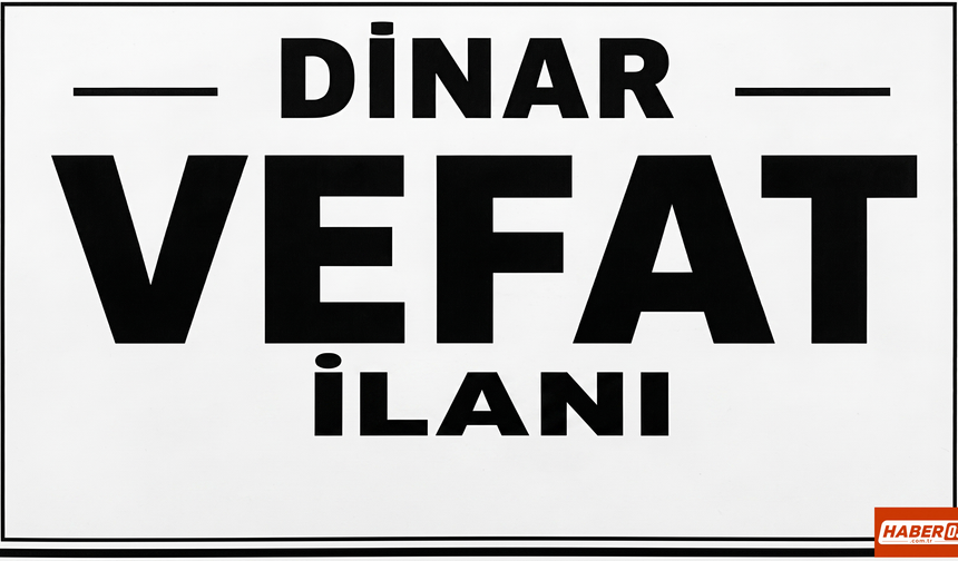 Dinar cenaze ilanı: Selime Kocapınar Vefat Etti